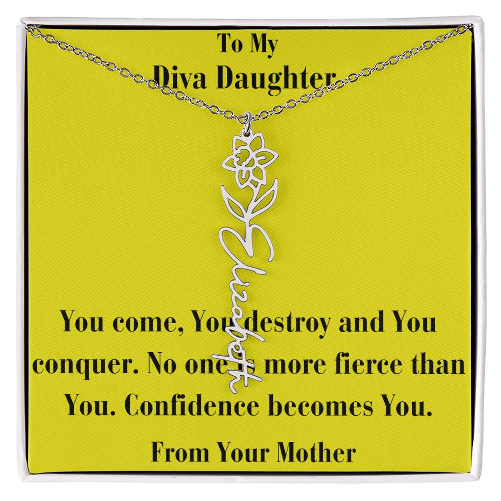 Flower Name Necklace -To My Diva Daughter