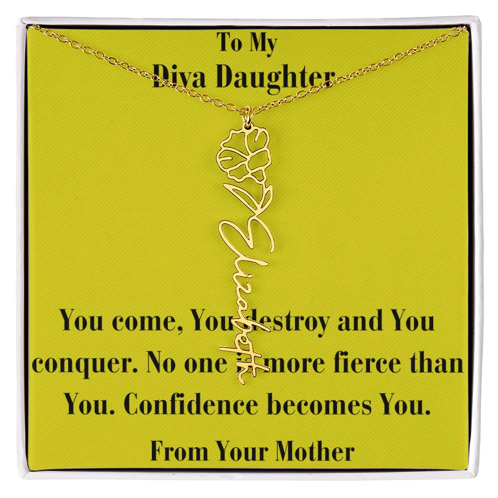 Flower Name Necklace -To My Diva Daughter