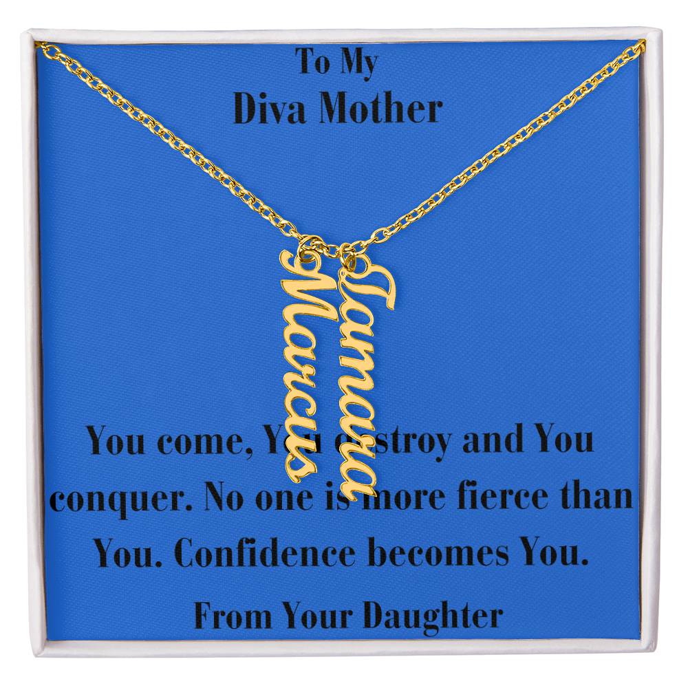 Multi Vertical Name Necklace (w/MC) -To My Diva Mother