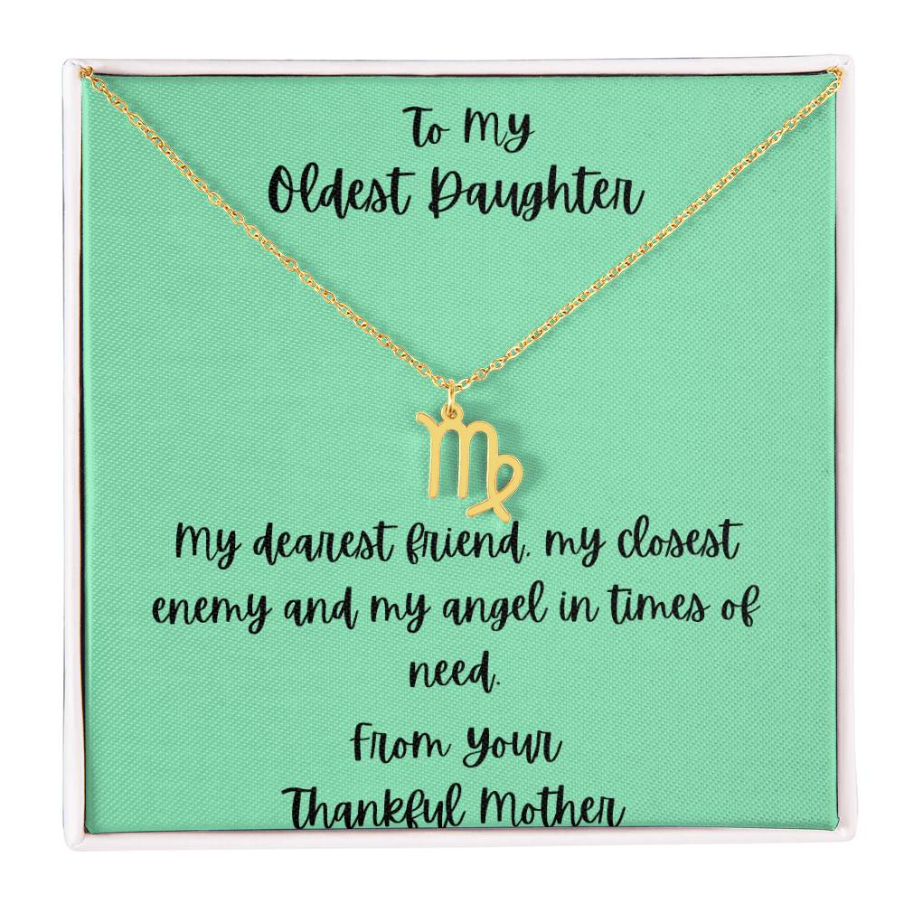 Zodiac Symbol Necklace - To My Oldest Daughter