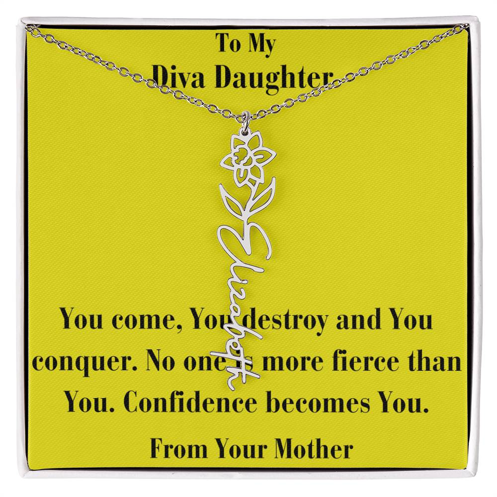 Flower Name Necklace -To My Diva Daughter