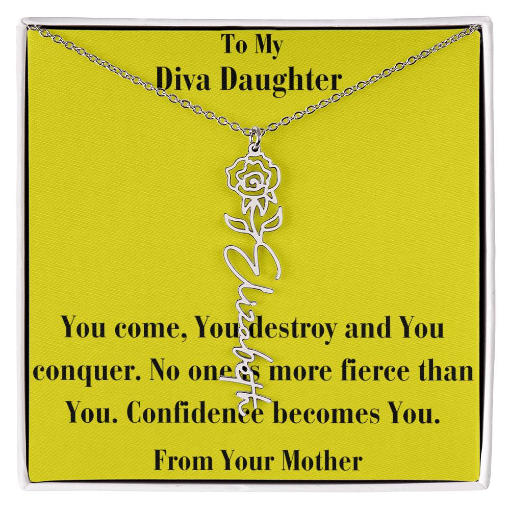 Flower Name Necklace -To My Diva Daughter