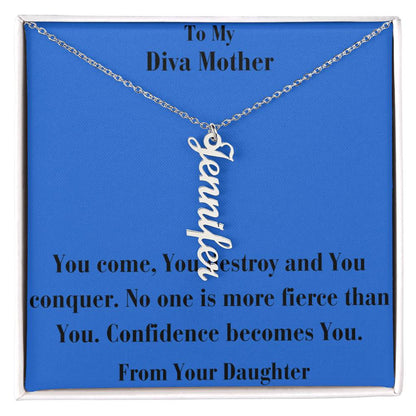 Multi Vertical Name Necklace (w/MC) -To My Diva Mother