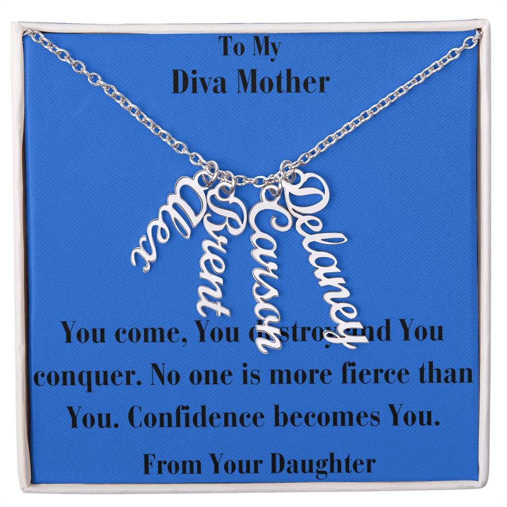 Multi Vertical Name Necklace (w/MC) -To My Diva Mother