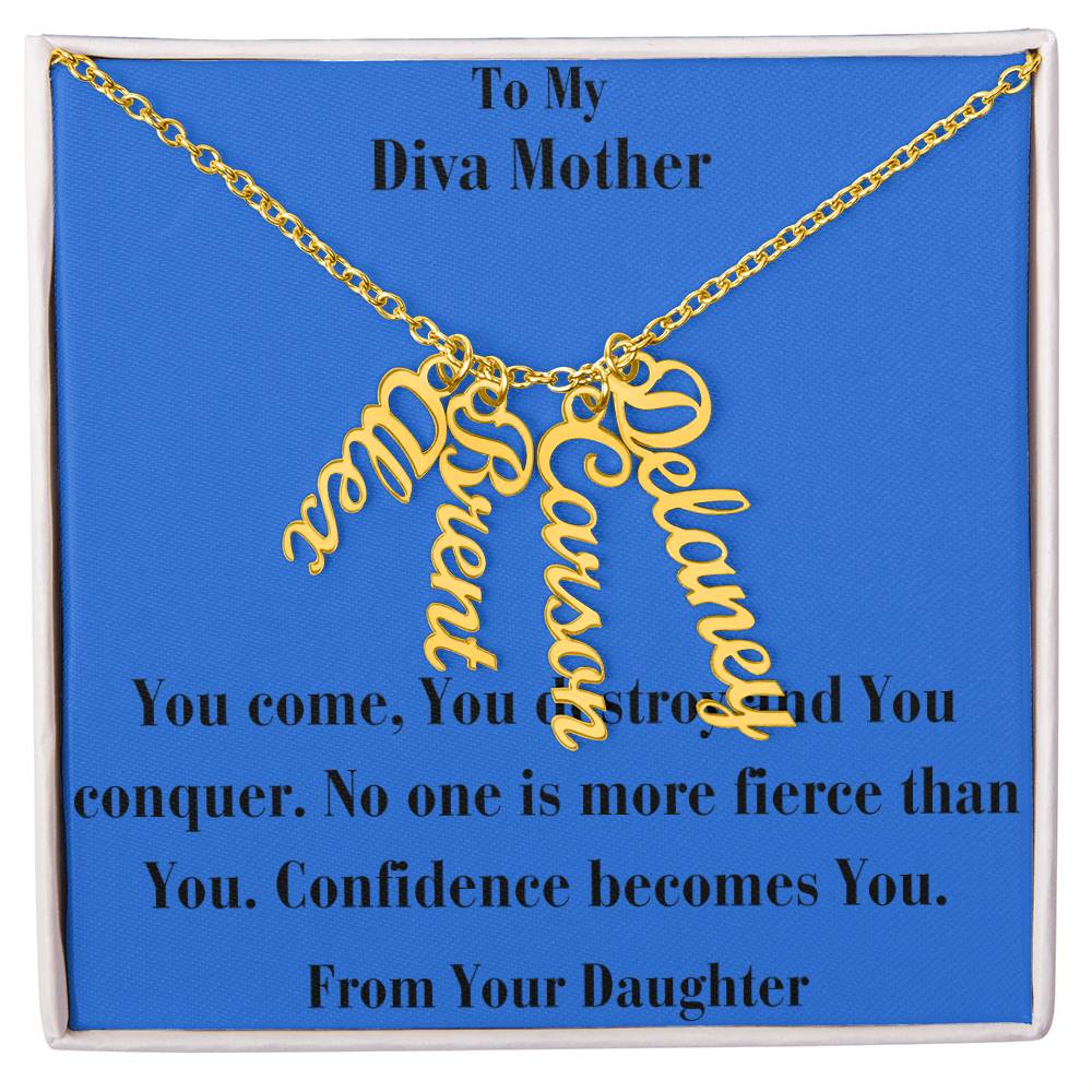 Multi Vertical Name Necklace (w/MC) -To My Diva Mother