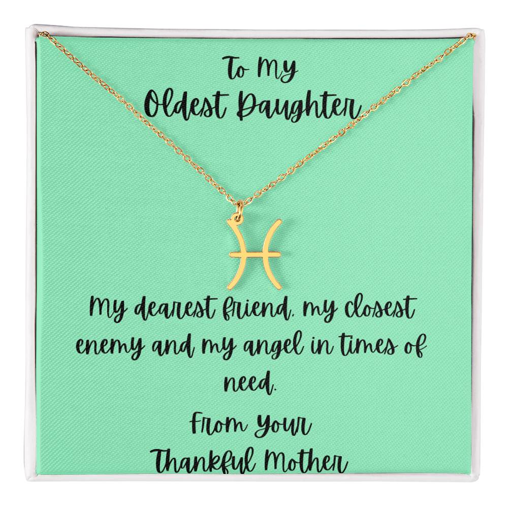 Zodiac Symbol Necklace - To My Oldest Daughter