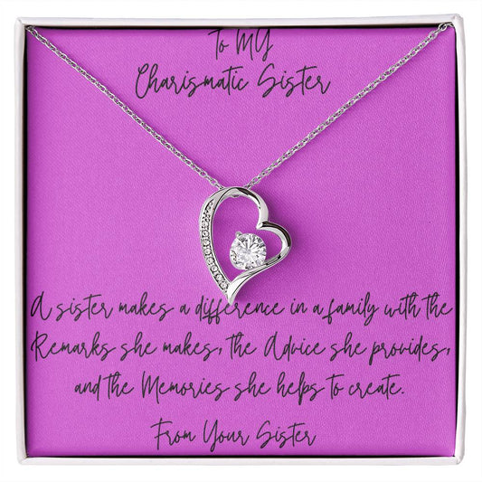 Forever Love Necklace - To My Charismatic Sister